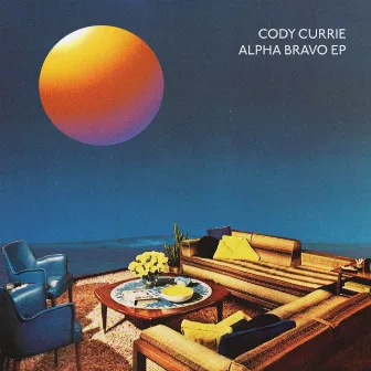 Alpha Bravo EP by Cody Currie