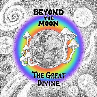 Beyond The Moon by The Great Divine