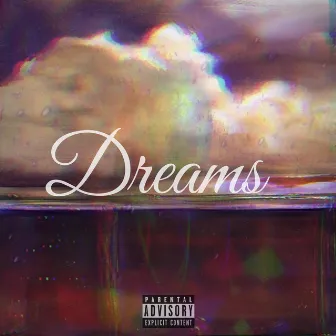 Dreams by CHXSM