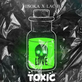 TOXIC by Hisoka