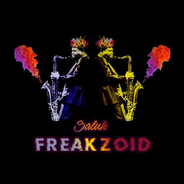 Freakzoid (Remastered)