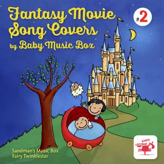 Fantasy Movie Song Covers by Baby Music Box, #2 by Unknown Artist