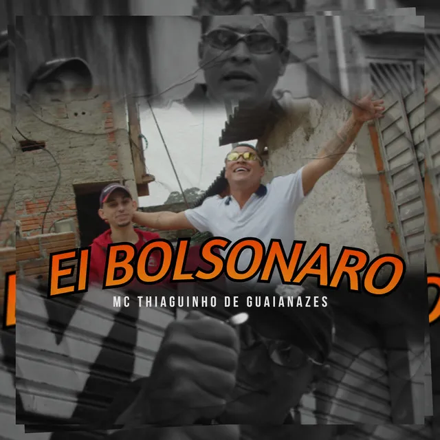 Ei Bolsonaro