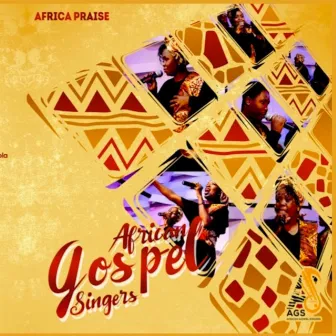 Africa Praise by African Gospel Singers