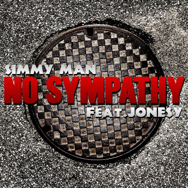 No Sympathy Feat. Jonesy