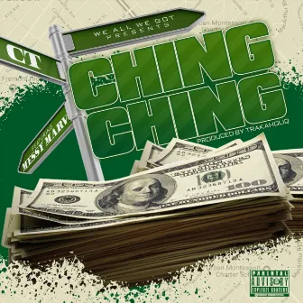 Ching Ching by CT