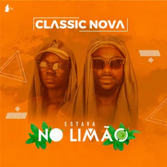 Estava No Limão by Classic Nova