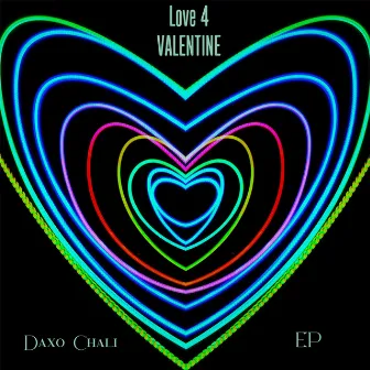 Love 4 Valentine by Daxo Chali