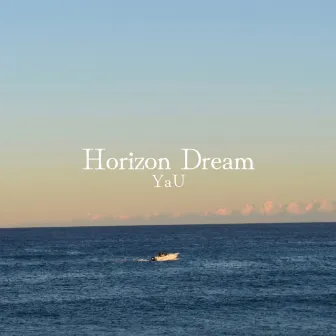 Horizon Dream by yau