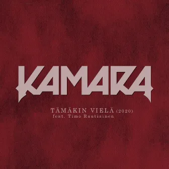 Tämäkin vielä by Kamara