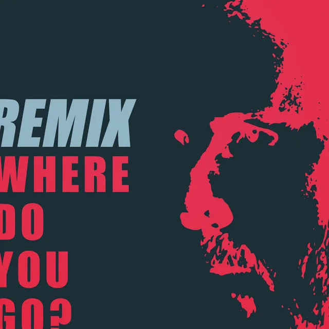 Where Do You Go? - VIP Mix