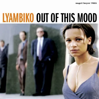 Out of This Mood (Remastered & Extended) by Lyambiko