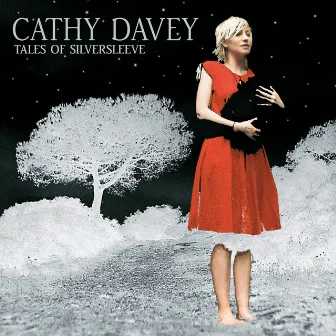 Tales Of Silversleeve by Cathy Davey