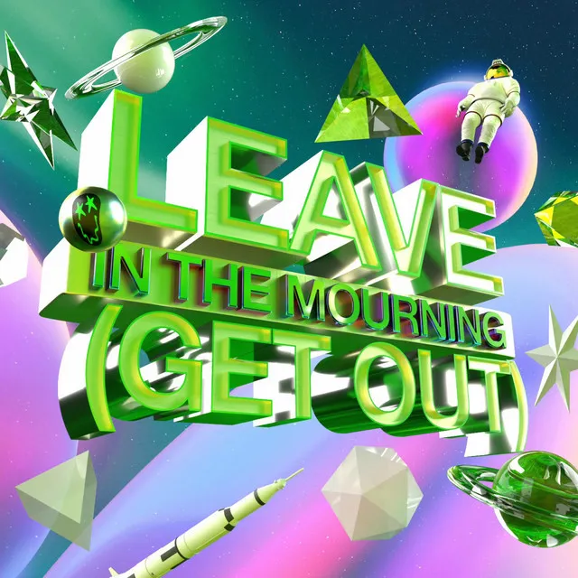 Leave (Get Out)