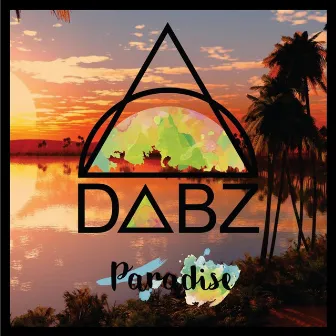 Paradise - Single by Dabz