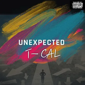 UNEXPECTED by T-Cal