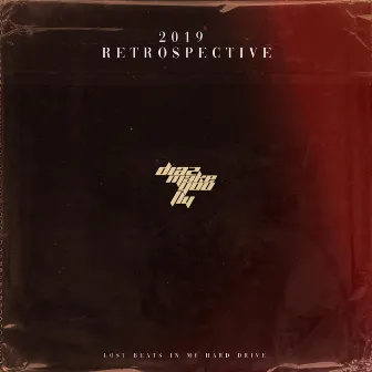 2019 Retrospective by Diaz Beatz