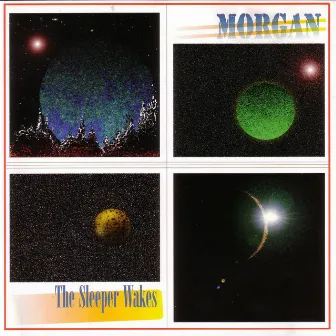 The Sleeper Wakes by Morgan