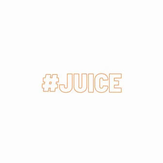 Juice by 6ixam