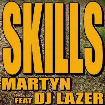 Skills by Martyn