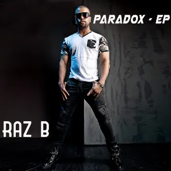 Paradox EP by Raz B