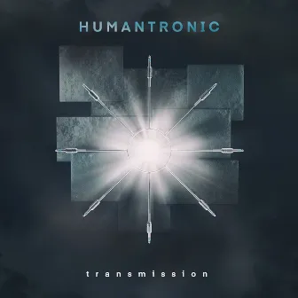 Transmission by Humantronic