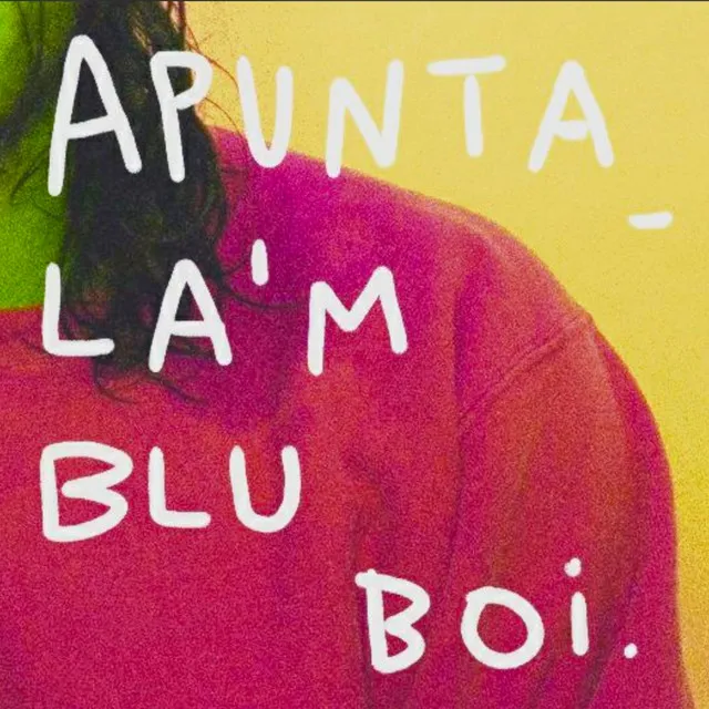 Apuntala’m Blu Boi (Remix)