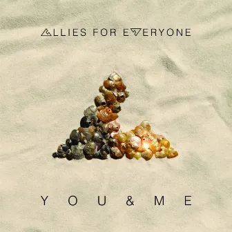 You & Me EP by Allies for Everyone