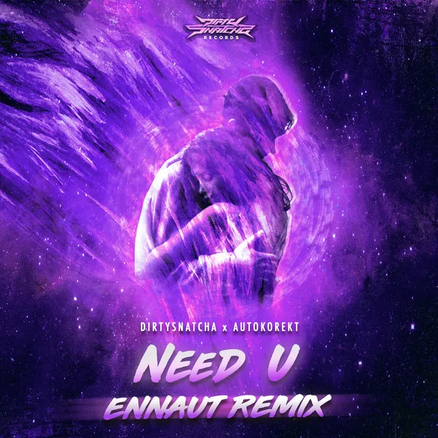 Need U - Ennaut Remix