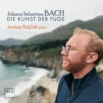 Johann Sebastian Bach: Die Kunst der Fuge, BWV 1080 by Andrzej Ślązak