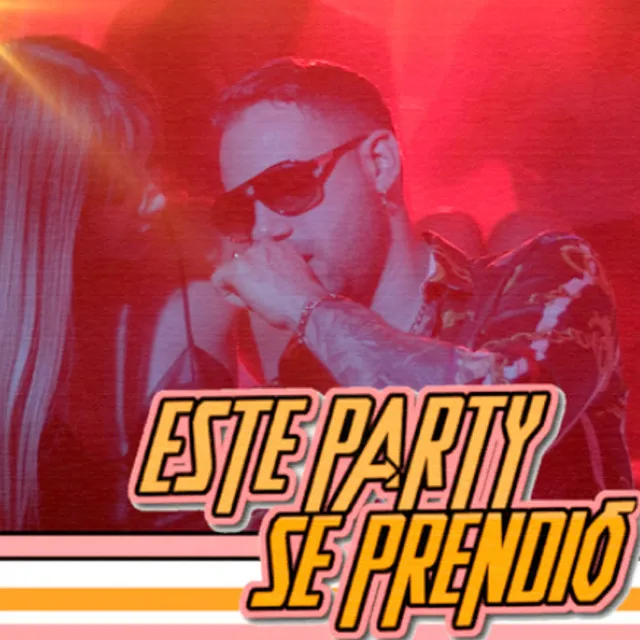 Este Party Se Prendiò