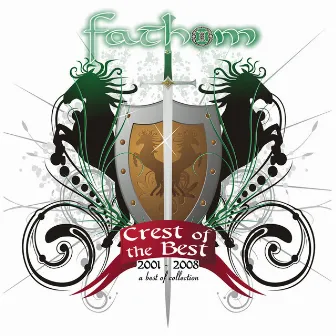 Crest of the Best (2001-2008 a Best of Collection) by Fathom