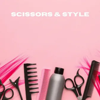 Scissors & Style by Lavavajillas