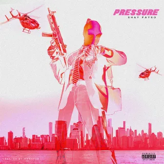 PRESSURE by Shay Payso