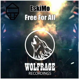 Free For All by Eskimo