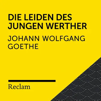 Goethe: Die Leiden des jungen Werther (Reclam Hörbuch) by Hans Sigl