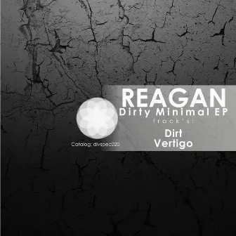 Dirty Minimal EP by Reagan