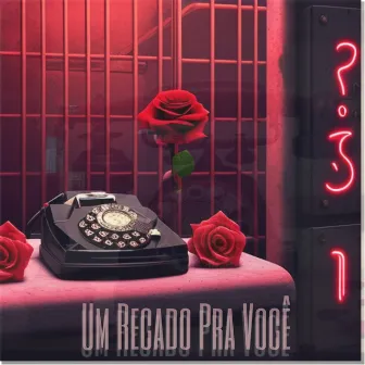 Um Recado Pra Você by Lp na voz