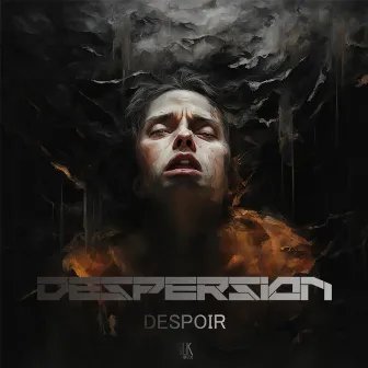 Despoir by Despersion