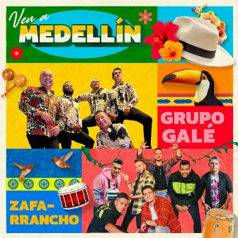 Ven A Medellín by Zafarrancho