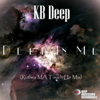 Deep In Me (Ruthes MA Touchup Remix) by KB Deep