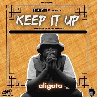 Keep It Up by Aligata