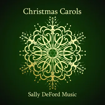 Christmas Carols by Sally DeFord