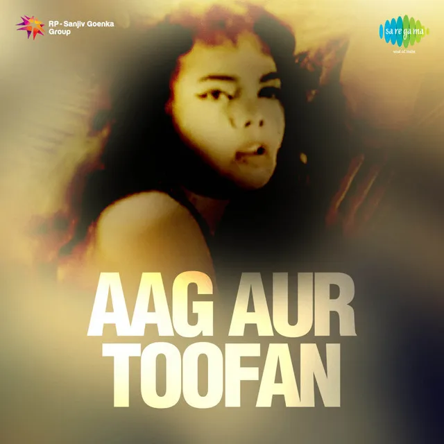 Aag Aur Toofan (Original Motion Picture Soundtrack)