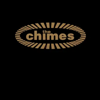 The Chimes by The Chimes