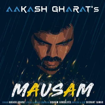 Mausam by Aakash Gharat