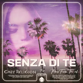 Senza di Te by Grey Religion