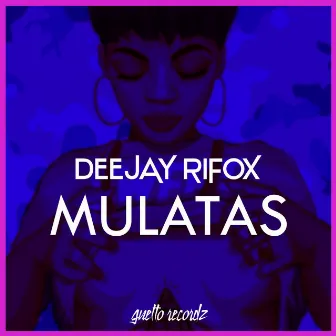 Mulatas by Deejay Rifox