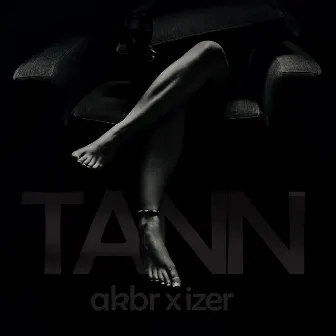 TANN by Akbr