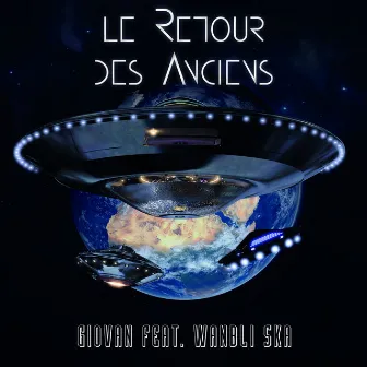 LE RETOUR DES ANCIENS by Giovan